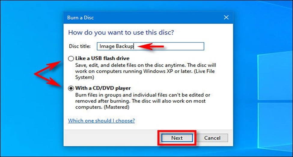 how to burn a cd on windows 10: Choosing a burn method