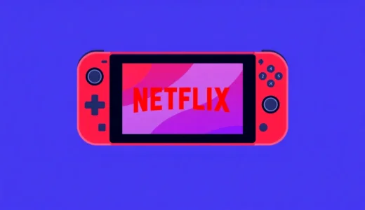 Comment installer Netflix sur Nintendo Switch : Le guide complet