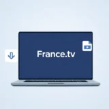 Télécharger des vidéos France.tv : Guide Complet pour un Visionnage Hors Ligne